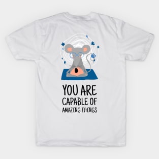 You Are Capable of Amazing Things Inspiration T-Shirt